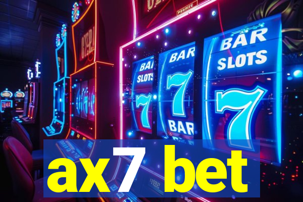 ax7 bet